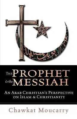 Profetul și Mesia - The Prophet & the Messiah