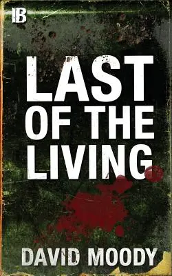 Ultimul dintre cei vii - Last of the Living