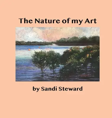 Natura artei mele - The Nature of my Art