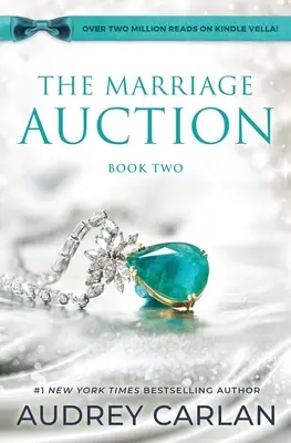 Licitația matrimonială, primul sezon, volumul doi: Sezonul unu, volumul doi - The Marriage Auction, Season One, Volume Two: Season One, Volume Two
