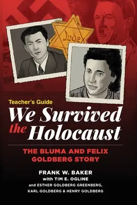 We Survived the Holocaust Ghidul profesorului - We Survived the Holocaust Teacher's Guide