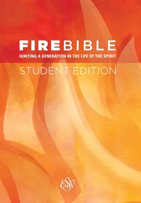 Biblia de foc-ESV-Student - Fire Bible-ESV-Student