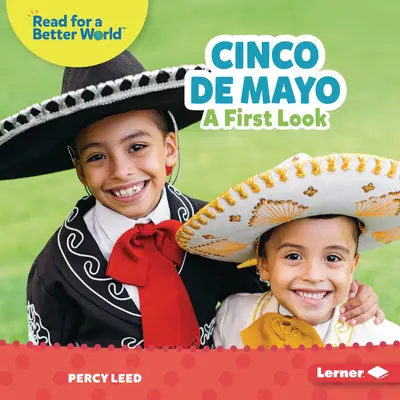 Cinco de Mayo: O primă privire - Cinco de Mayo: A First Look