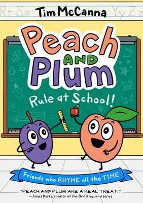 Piersică și prună: Regula la școală! (un roman grafic) - Peach and Plum: Rule at School! (a Graphic Novel)