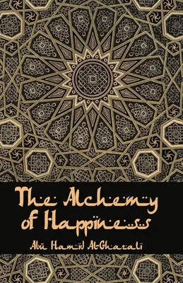 Alchimia fericirii (The Alchemy Of Happiness) - The Alchemy Of Happiness