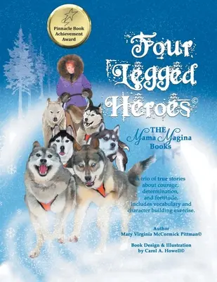 Eroi cu patru picioare: Cărțile Mama Magina - Four-Legged Heroes: The Mama Magina Books