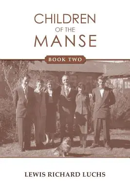 Copiii de la Manse: Cartea a doua - Children of the Manse: Book Two