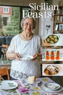 Sărbători siciliene, ediție ilustrată: Bucătărie casnică autentică din Sicilia - Sicilian Feasts, Illustrated Edition: Authentic Home Cooking from Sicily