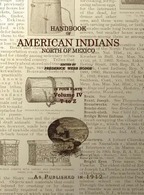 Manualul indienilor americani volumul 4: nordul Mexicului - Handbook of American Indians Volume 4: North of Mexico
