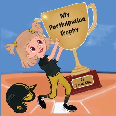 Trofeul meu de participare - My Participation Trophy