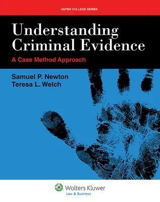 Înțelegerea probelor penale - Understanding Criminal Evidence