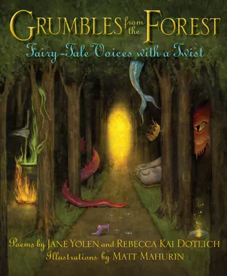 Grumbles from the Forest (Mormăituri din pădure): Voci de basm cu o întorsătură - Grumbles from the Forest: Fairy-Tale Voices with a Twist