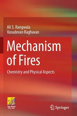 Mecanismul incendiilor: Chimie și aspecte fizice - Mechanism of Fires: Chemistry and Physical Aspects