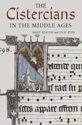 Cistercienii în Evul Mediu - The Cistercians in the Middle Ages