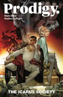 Prodigy, volumul 2: Societatea Icarus - Prodigy, Volume 2: The Icarus Society