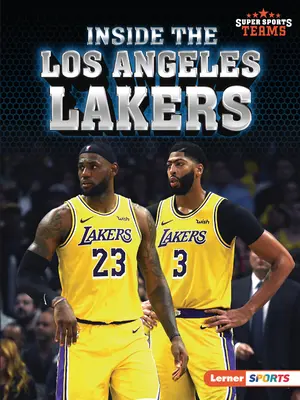 În interiorul echipei Los Angeles Lakers - Inside the Los Angeles Lakers
