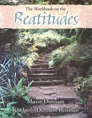 Manualul de lucru despre fericiri (The Workbook on the Beatitudes) - The Workbook on the Beatitudes