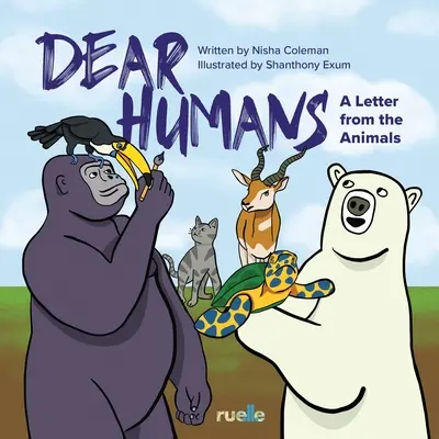 Dragi oameni: O scrisoare de la animale - Dear Humans: A Letter from the Animals