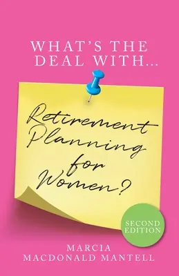Care este treaba cu planificarea pensionării pentru femei - What's the Deal with Retirement Planning for Women