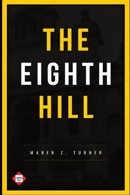 Cel de-al optulea deal - The Eighth Hill