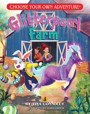 Ferma Glitterpony (Alege-ți propria aventură - Dragonlark) - Glitterpony Farm (Choose Your Own Adventure - Dragonlark)