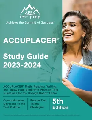Ghid de studiu ACCUPLACER 2023-2024: ACCUPLACER Math, Reading, Writing, and Essay Prep Book with Practice Test Questions for the College Board Exam [5th - ACCUPLACER Study Guide 2023-2024: ACCUPLACER Math, Reading, Writing, and Essay Prep Book with Practice Test Questions for the College Board Exam [5th