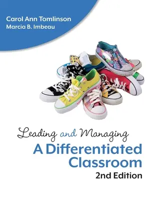 Conducerea și gestionarea unei clase diferențiate - Leading and Managing a Differentiated Classroom