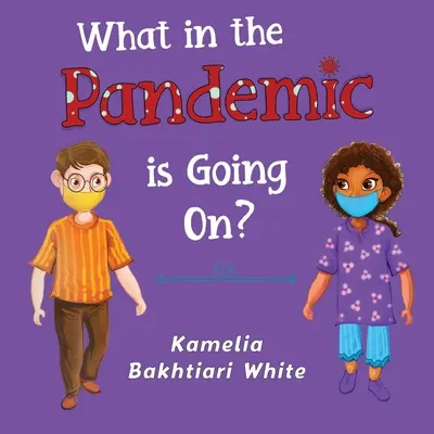 Ce se întâmplă în pandemie? - What in the Pandemic is Going On?