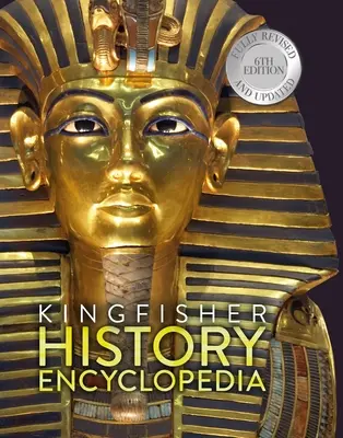 Enciclopedia de istorie Kingfisher - The Kingfisher History Encyclopedia