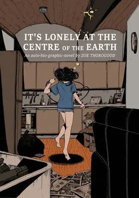 E singurătate în centrul Pământului (It's Lonely at the Centre of the Earth) - It's Lonely at the Centre of the Earth
