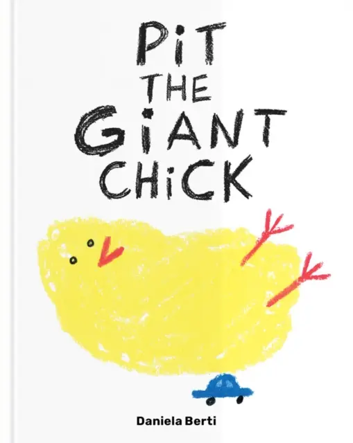 Pit, puiul uriaș - Pit the Giant Chick