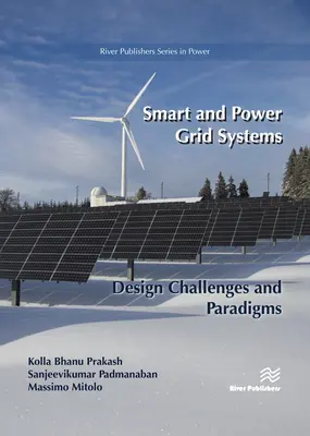 Sisteme inteligente și rețele electrice - Provocări și paradigme de proiectare - Smart and Power Grid Systems - Design Challenges and Paradigms
