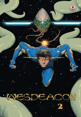 Wesdeacon: Partea 2 - Wesdeacon: Part 2