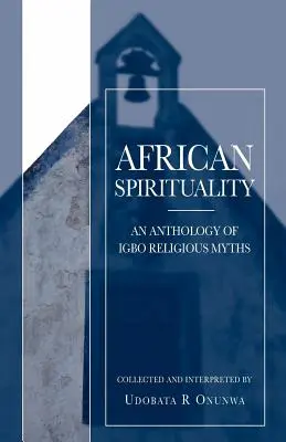 Spiritualitatea africană - African Spirituality