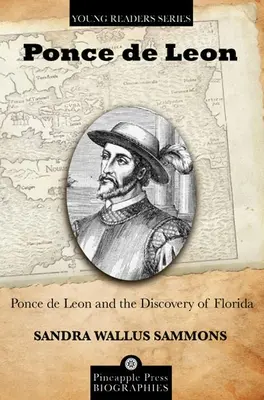 Ponce de Leon și descoperirea Floridei - Ponce de Leon and the Discovery of Florida