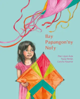 Ilay Papangon'ny Nofy (zmeul viselor) - Ilay Papangon'ny Nofy (the Kite of Dreams)