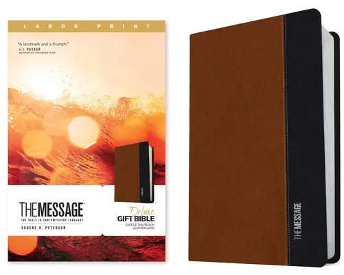The Message Deluxe Gift Bible, Large Print (Aspect piele, Saddle Tan/Black): Biblia în limbaj contemporan - The Message Deluxe Gift Bible, Large Print (Leather-Look, Saddle Tan/Black): The Bible in Contemporary Language