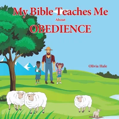 Biblia mea mă învață despre ascultare - My Bible Teaches Me About Obedience
