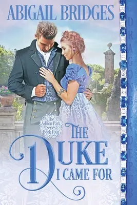 Ducele pentru care am venit - The Duke I Came For