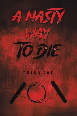 Un mod urât de a muri - A Nasty Way To Die