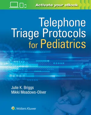 Triaj telefonic pentru pediatrie - Telephone Triage for Pediatrics