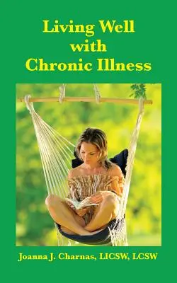 A trăi bine cu o boală cronică - Living Well with Chronic Illness