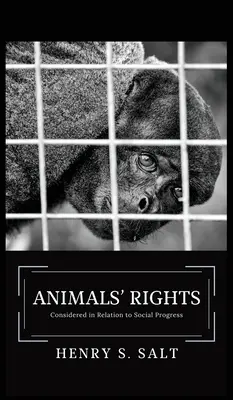 Drepturile animalelor: Considerate în relație cu progresul social - Animals' Rights: Considered in Relation to Social Progress