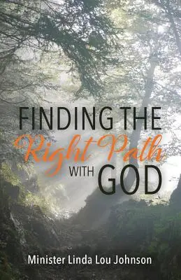 Găsirea căii potrivite cu Dumnezeu - Finding the Right Path with God