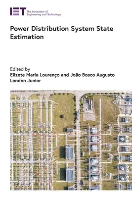 Estimarea stării sistemului de distribuție a energiei electrice - Power Distribution System State Estimation