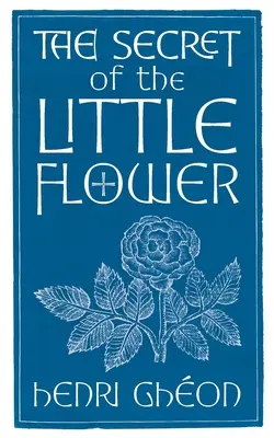 Secretul florii mici (The Secret of the Little Flower) - The Secret of the Little Flower
