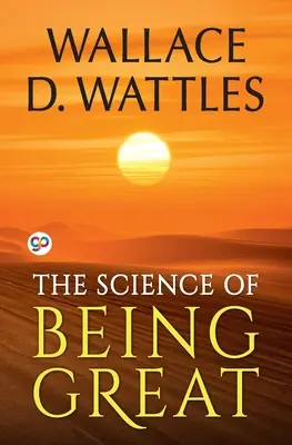 Știința de a fi mare - The Science of Being Great