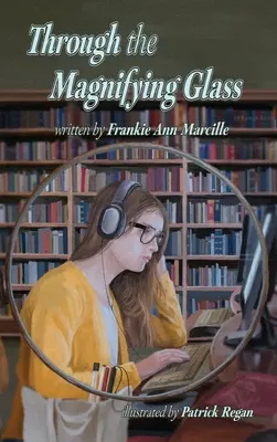 Prin lupă - Through the Magnifying Glass