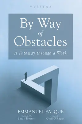 Pe calea obstacolelor: A Pathway Through a Work - By Way of Obstacles: A Pathway Through a Work