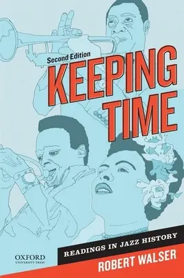 Keeping Time: Lecturi în istoria jazzului - Keeping Time: Readings in Jazz History